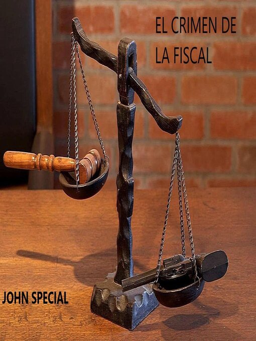 Title details for El crimen de la fiscal by John Special - Available